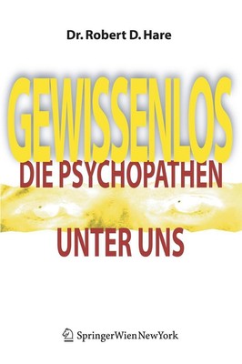 Gewissenlos ~ Robert D. Hare ~  9783211252871