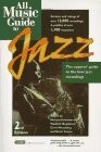 All Music Guide to Jazz: The Experts' Guide to the Best Jazz Buch Backbeat UK