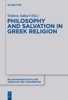 Vishwa Adluri | Philosophy And Salvation In Greek Religion | Taschenbuch (2017)