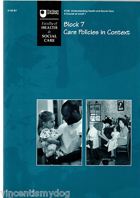 Care Policies In Context K100 Block 7 Open University