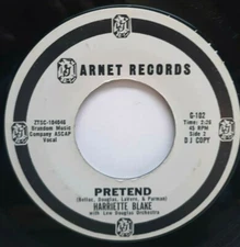 45 RPM NORTHERN SOUL HARRIETTE BLAKE, TWO FOOLS / PRETEND, AUTOGRAPHED