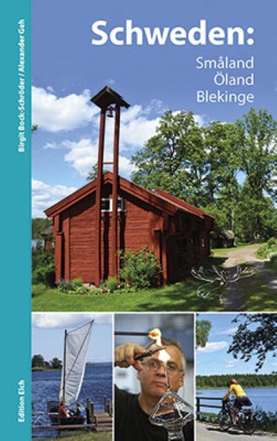 Schweden: Småland, Öland, Blekinge - Birgit Bock-schröder -