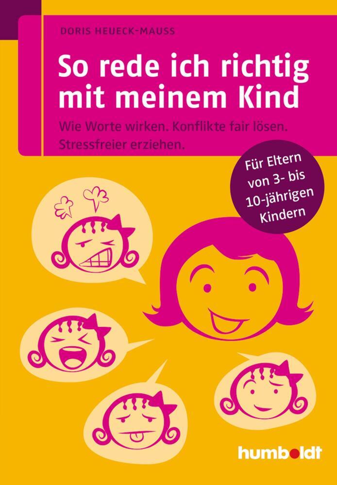 So Rede Ich Richtig Mit Meinem Kind - Doris Heueck-mauß -