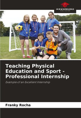 Franky Rocha | Teaching Physical Education and Sport - Professional Internship