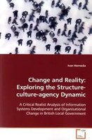 Ivan Horrocks | Change And Reality: Exploring The Structure- Culture-Agency...