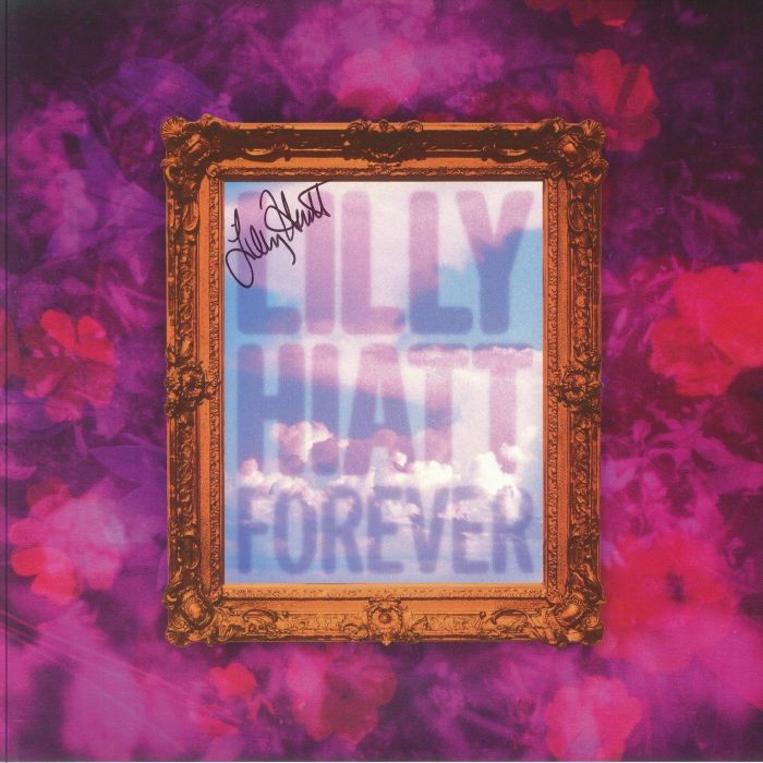 HIATT, Lilly - Forever - AUTOGRAPHED GREEN VINYL LP