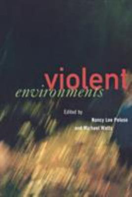 Violent Environments - paperback, 9780801487118