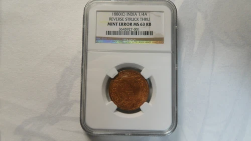 India British 1/4 Anna, 1880 C, NGC MS 63 RB Reverse Struck Thru MINT ERROR