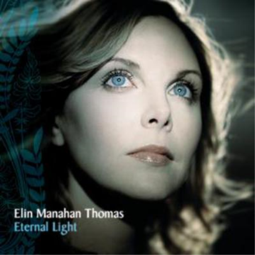 Elin Manahan Thomas Eternal Light (CD) Album