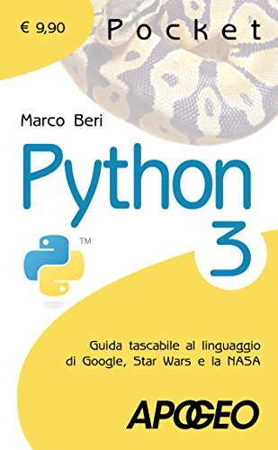 9788850329151 Python 3. Guida tascabile al linguaggio di Google,...ars e la NASA