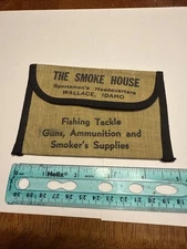 VINTAGE ADVERTISING Tobacco Pouch Empty Smoke House Wallace Idaho Fishing Ammo