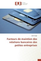 Jude Cangé | Facteurs De Maintien Des Relations Bancaires Des Petites...
