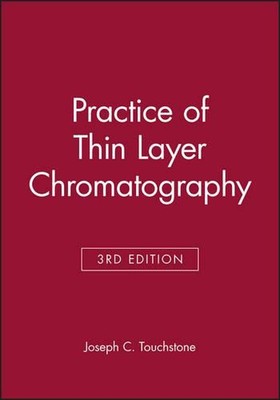 Practice of Thin Layer Chromatography by Joseph C. Touchstone (English) Hardcove