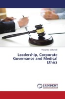 Theophilus Olukorede | Leadership, Corporate Governance And Medical Ethics