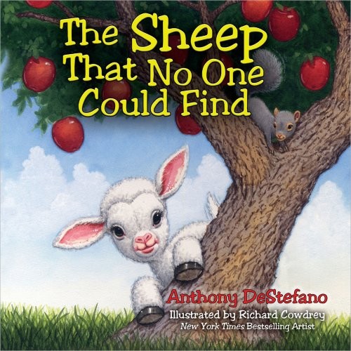 The Sheep That No One Could Find,Anthony DeStefano & Richard Cow