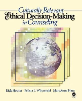Culturally Relevant Ethical Decision-Making in Counseling - Paperback - GOOD
