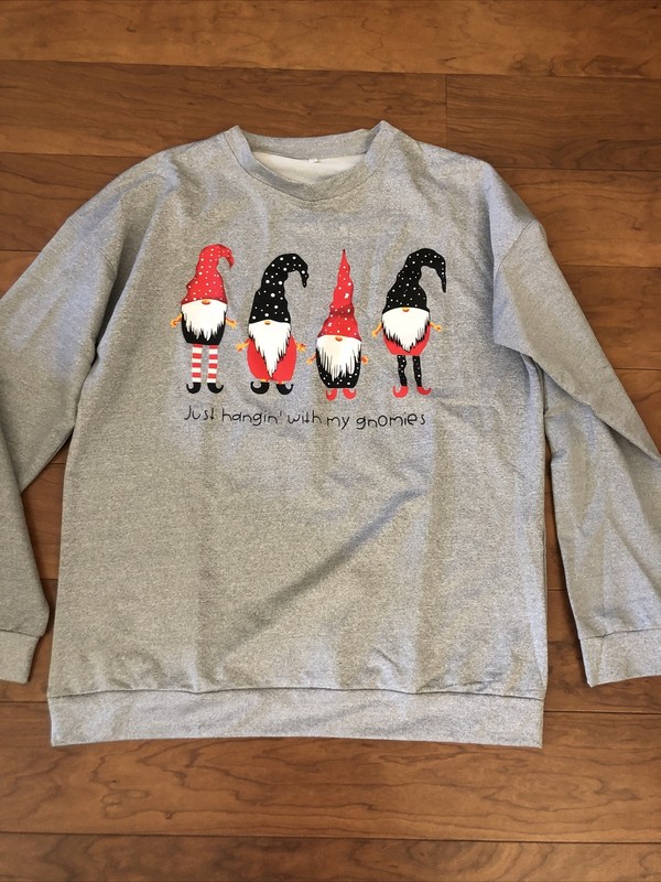 Just Hangin’ With My Gnomies Long Sleeve Gray Shirt Size XL
