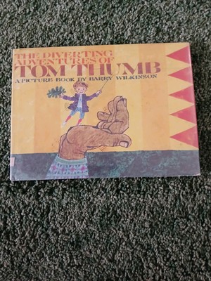 THE DIVERTING ADVENTURES OF TOM THUMB- Barry Wilkinson- hc