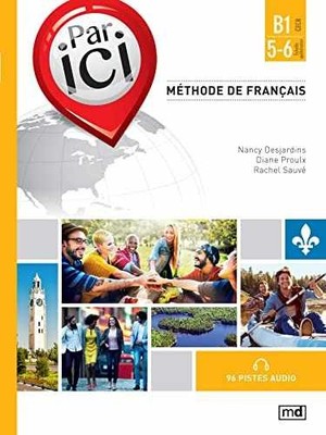M�thode de fran�ais Par ici B1 - Paperback, by Desjardins Nancy - Acceptable