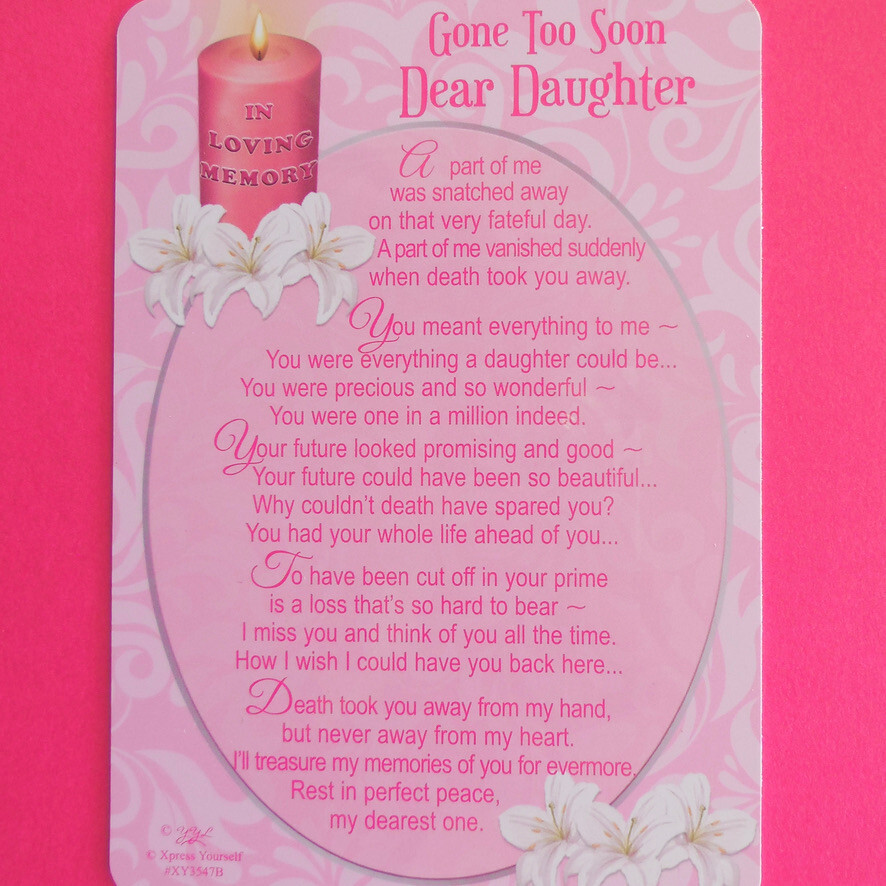 Gone Too Soon Daughter Memorial Card Keepsake Graveside Poem Message Verse Grave