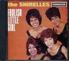SEALED NEW CD The Shirelles - Foolish Little Girl