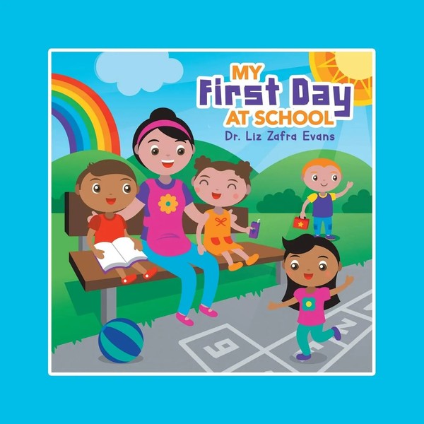 My First Day At School Liz Zafra Evans Taschenbuch Kartoniert / Broschiert 2019-image