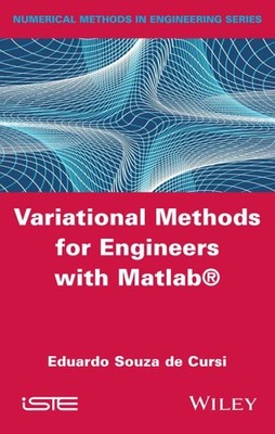 Variational Methods for Engineers With Matlab, Hardcover by De Cursi, Eduardo...