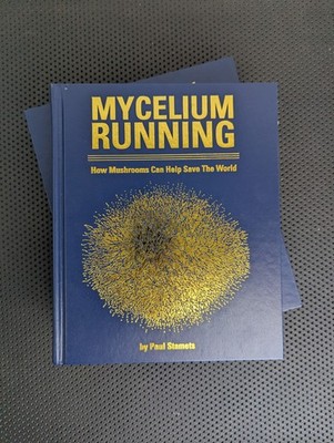 Paul Stamets   Mycelium Running SIGNED & Numbered Limited Edition #17 of 200