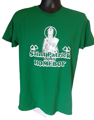 Saint Patrick Is My Homeboy TShirt Size M Kelly Green  Graphic Crazy Dog TShirts