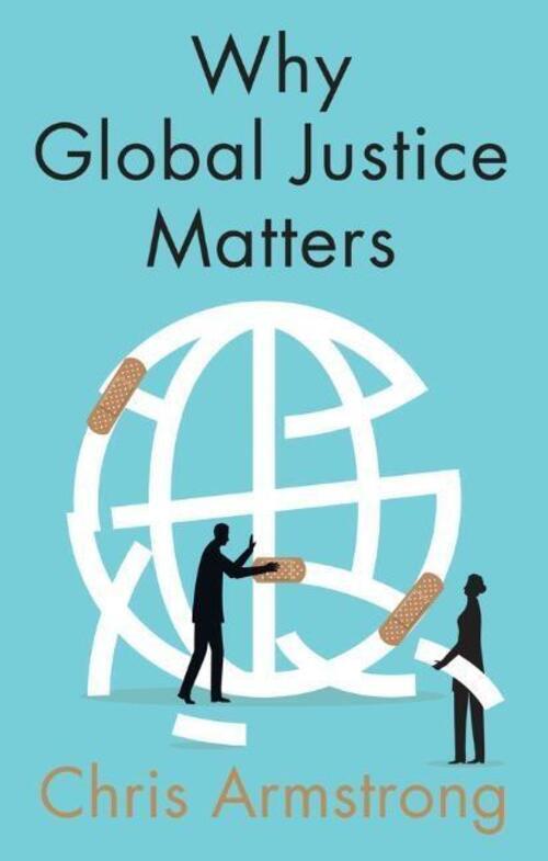 Thumbnail - Chris Armstrong | Why Global Justice Matters | Taschenbuch | Englisch
