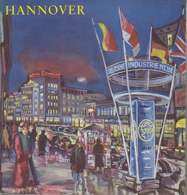Hannover. Deutsche Industriemesse 1951. Städtisches Verkehrs- und Presseamt Hann