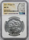 2021 $1 NGC MS 70 Morgan Silver Dollar 100th Anniversary