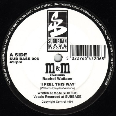 M&M Featuring Rachel Wallace - I Feel This Way (12'')