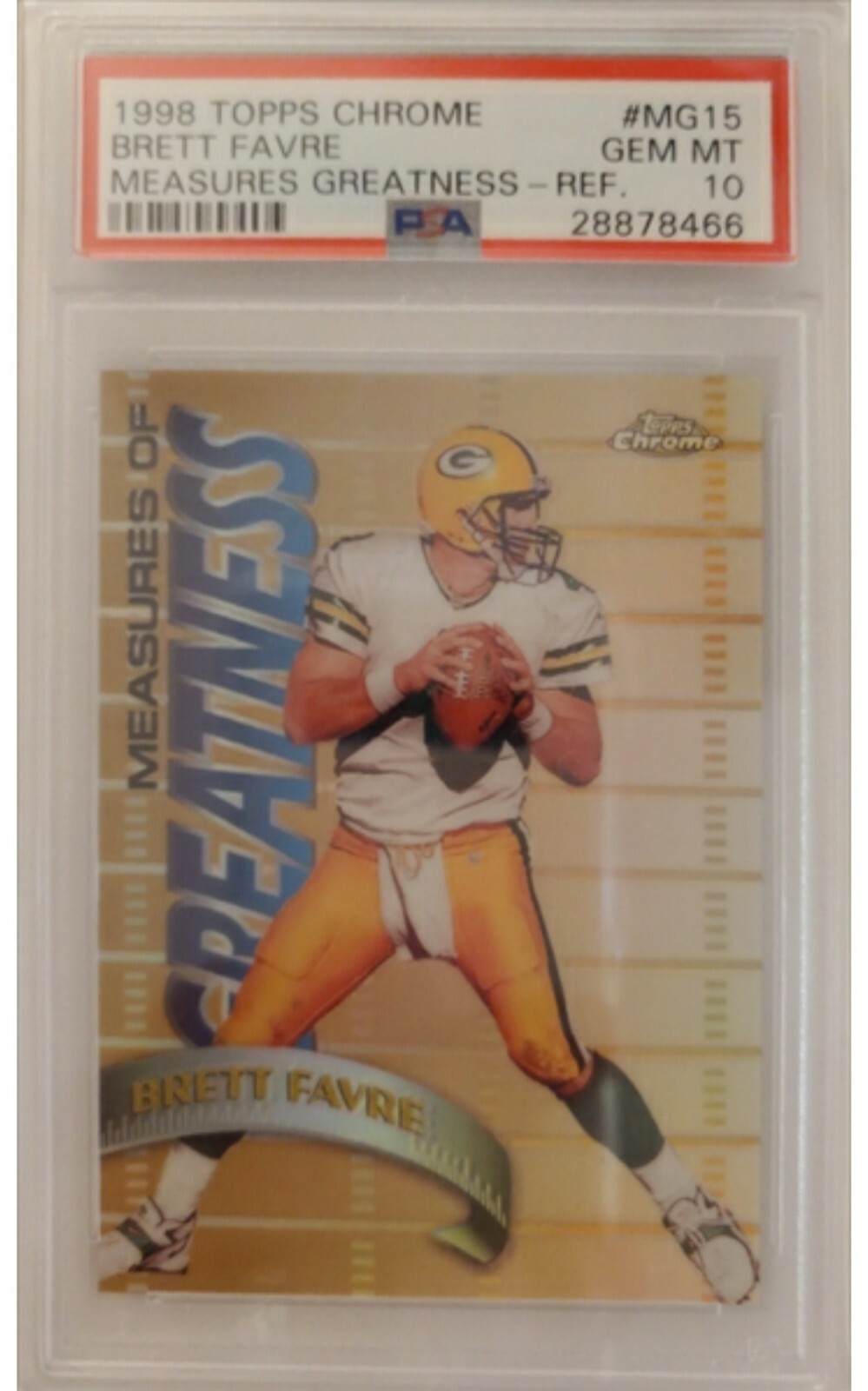 1998 Topps Chrome Brett Favre MEASURES OF GREATNESS REFRACTOR #MG15 PSA 10 card 