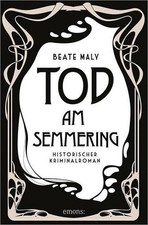 Beate Maly Tod am Semmering