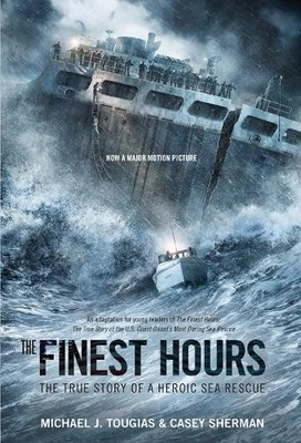 Michael J. Tougias The Finest Hours (Taschenbuch) True Rescue Series