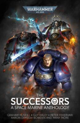 Warhammer 40k Black  Library The Successors, Anthology (PB) NEW