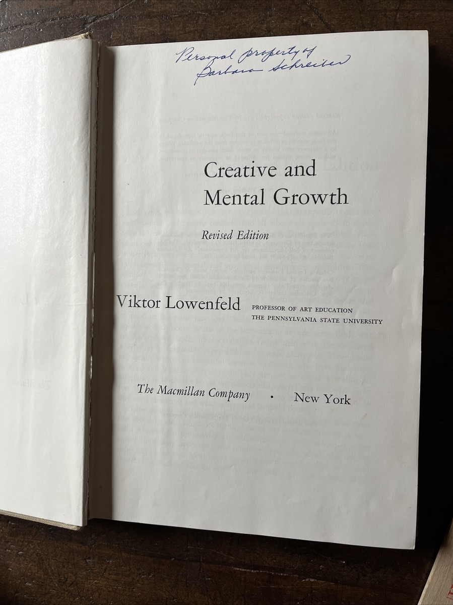 Creative and Mental Growth: A Textbook on Art Educ. by V