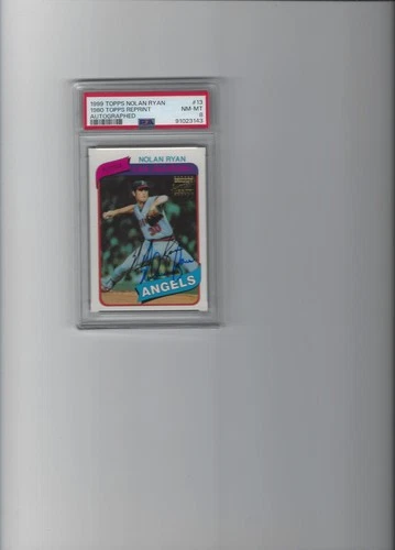 1999 Topps Nolan Ryan - Angels 1980 Topps Reprint on card blue Autograph - PSA 8