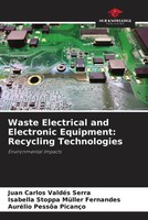 Juan Carlos ValdéS Serra (U. A.) | Waste Electrical And Electronic Equipment:...
