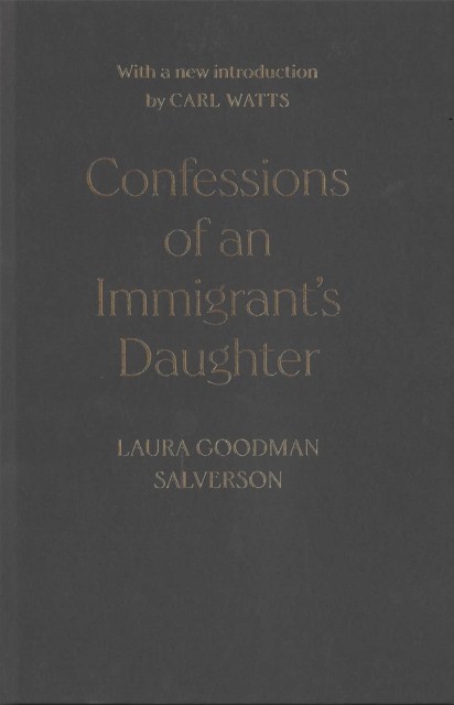 Confessions of an Immigrants Daughter by Laura Goodman Salverson HARDBACK