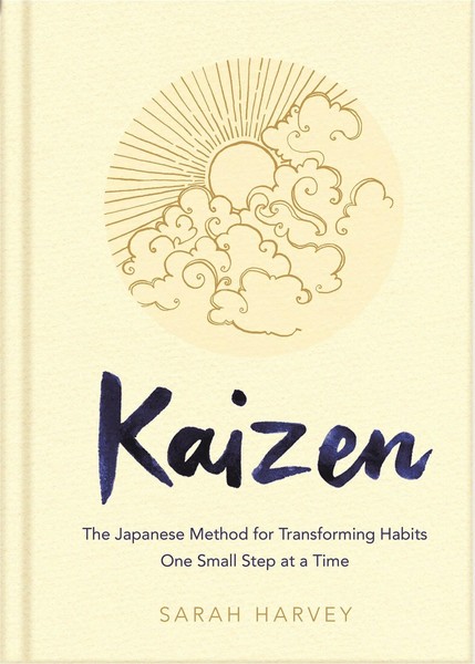 Kaizen | The Japanese Method For Transforming Habits, One Small Step At A Time-image