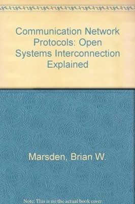 Communication Network Protocols: Open Systems Interconnection Ex