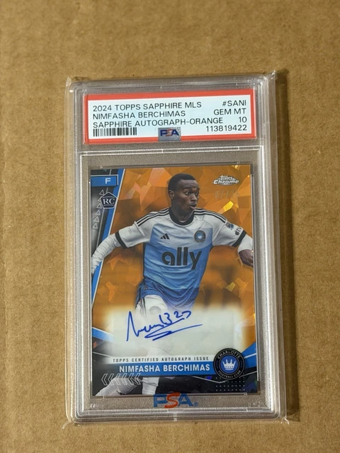 2024 Topps Sapphire MLS- Nimfasha Berchimas Orange Sapphire RC Auto /25 PSA 10
