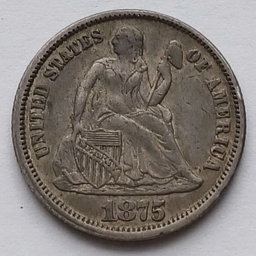 1875 Seated Liberty Silver Dime XF 10C coin