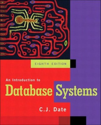 Introduction to Database Systems, An, Date, C. J.