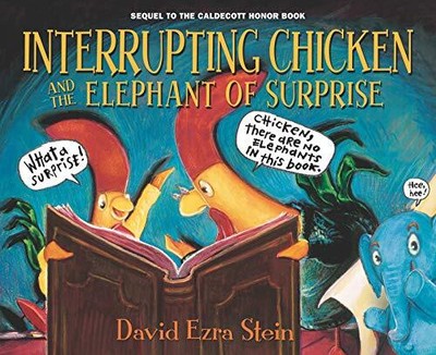 Interrupting Chicken and the Elephant of Surprise by Stein, David Ezra