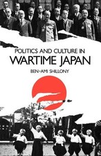 Ben-Ami Shillony Politics and Culture in Wart...