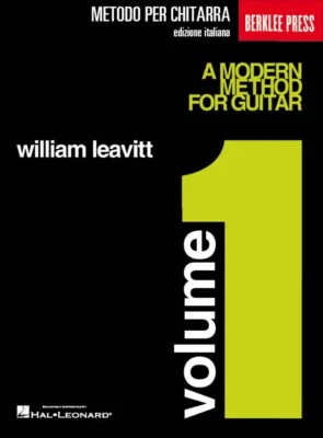 HAL LEONARD EUROPE WILLIAM Leavitt Metodo Moderno per Chitarra Volume 1 EDIZIONE ITALIANA