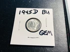 1945 D Mercury Dime Gem BU Condition - Beautiful Coin